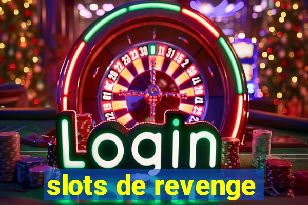 slots de revenge